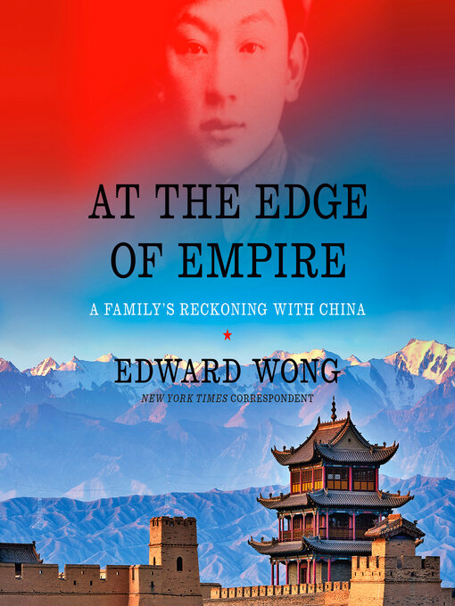 Title details for At the Edge of Empire by Edward Wong - Available